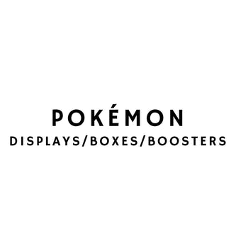 Pokémon Displays/Boxes/Boosters